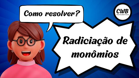 Radiciação de monômios