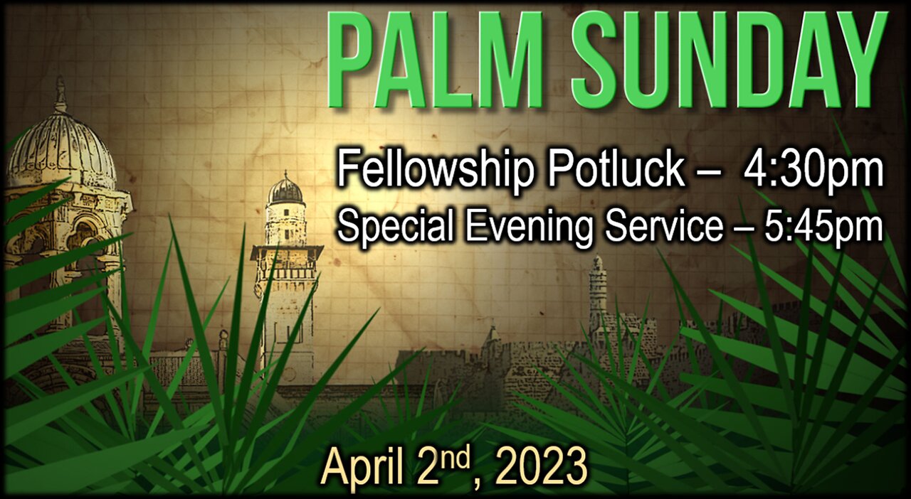 FBC Palm Sunday Worship Service 4.2.23