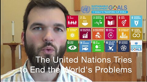 The United Nations Tries To End The World's Problems
