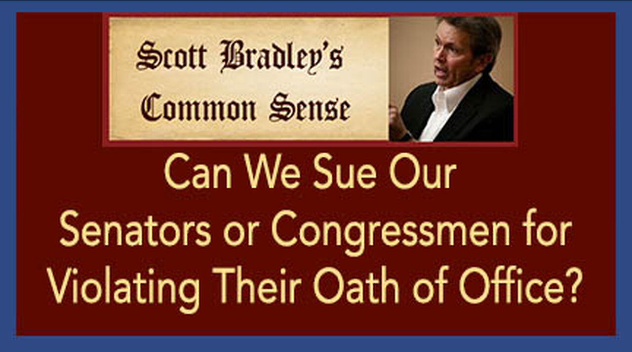 Can We Sue our Senators or Congressmen for Violating their Oath of Office?