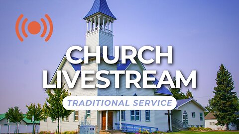 October 19th, 2025 Church Service (Traditional Worship)