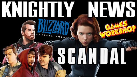 Blizzard scandal, Scarjo sues Disney, Games workshop sucks | KNIGHTLY NEWS