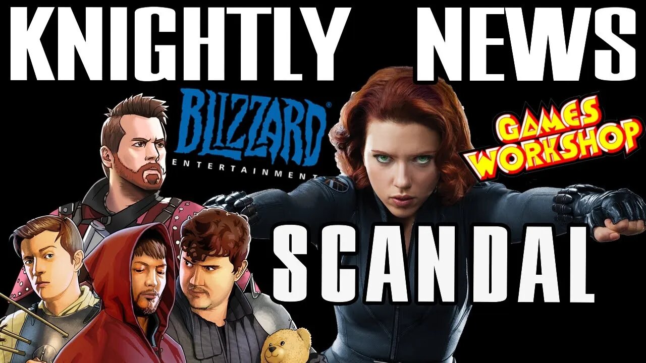 Blizzard scandal, Scarjo sues Disney, Games workshop sucks | KNIGHTLY NEWS