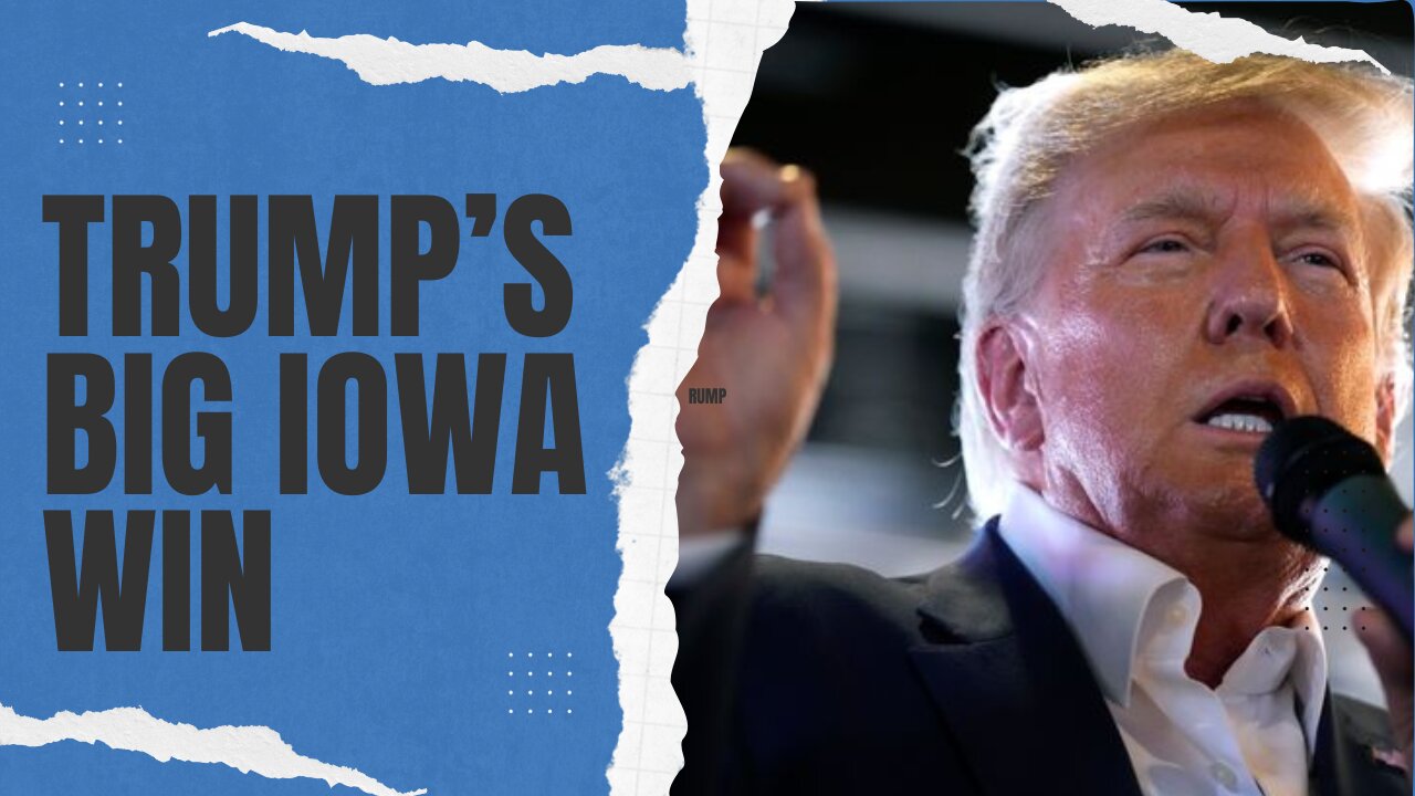 Donald Trump's Huge Win in Iowa Means What? | 01/16/24