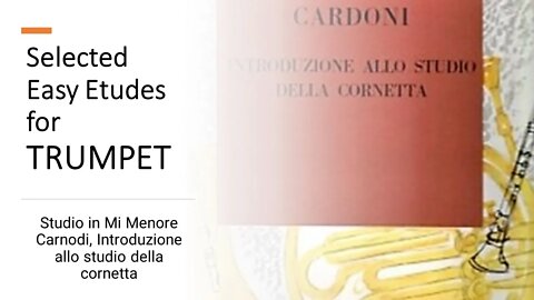 🎺 Selected Easy Etudes - Studio in Mi Menore from Carnodi Introduzione allo studio della cornetta
