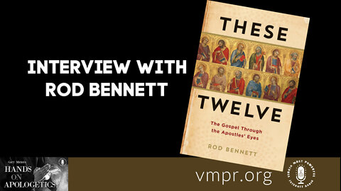 29 Mar 22, Hands on Apologetics: These Twelve