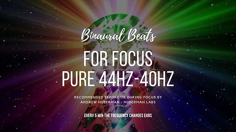 Focus 🎧 - Binaural beats 40hz to 44hz stereo - Andrew Huberman recommendations - Pomodoro Method