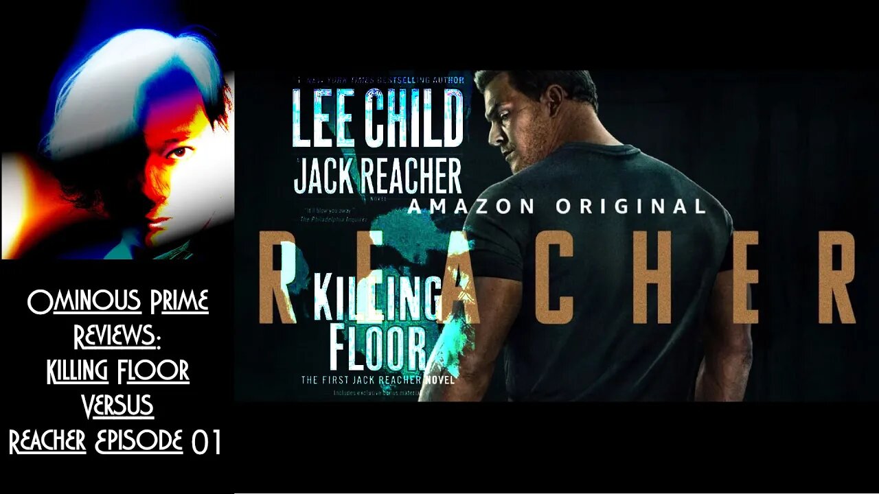 Ominous Prime Reviews Killing Floor versus Reacher EP 01