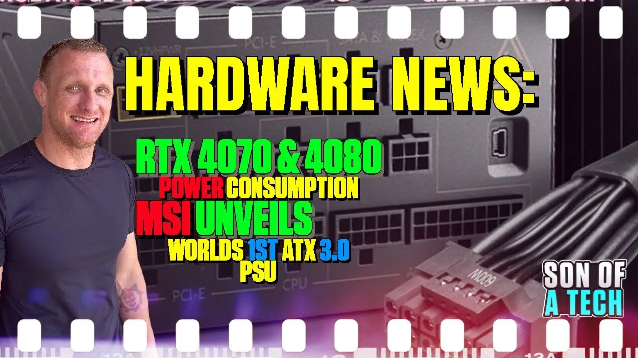 HARDWARE NEWS: RTX 4070 & 4080 Power & MSI Unveils ATX 3.0 PSU - 172