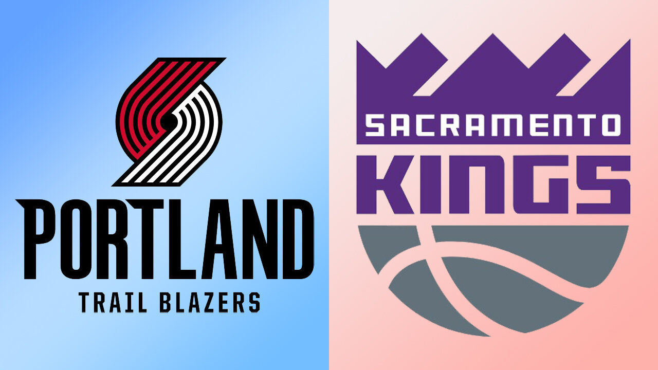 Portland Trail Blazers vs Sacramento Kings