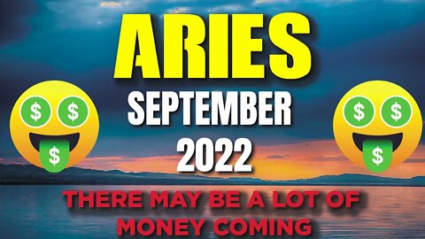 Aries ♈️ 🤑🤑 THERE MAY BE A LOT OF MONEY COMING 🤑🤑SEPTEMBER 2022♈️Aries tarot