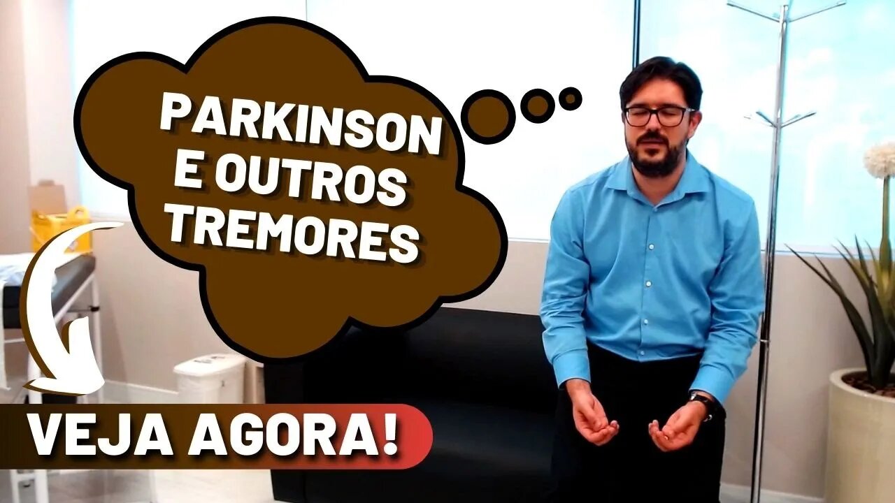 Doença de Parkinson e Outros Tremores