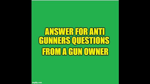 answering questions asked by anti gunners