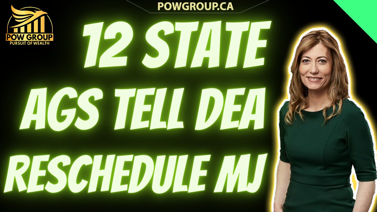 🚨12 State Attorney Generals Tell DEA To Reschedule MJ🚨