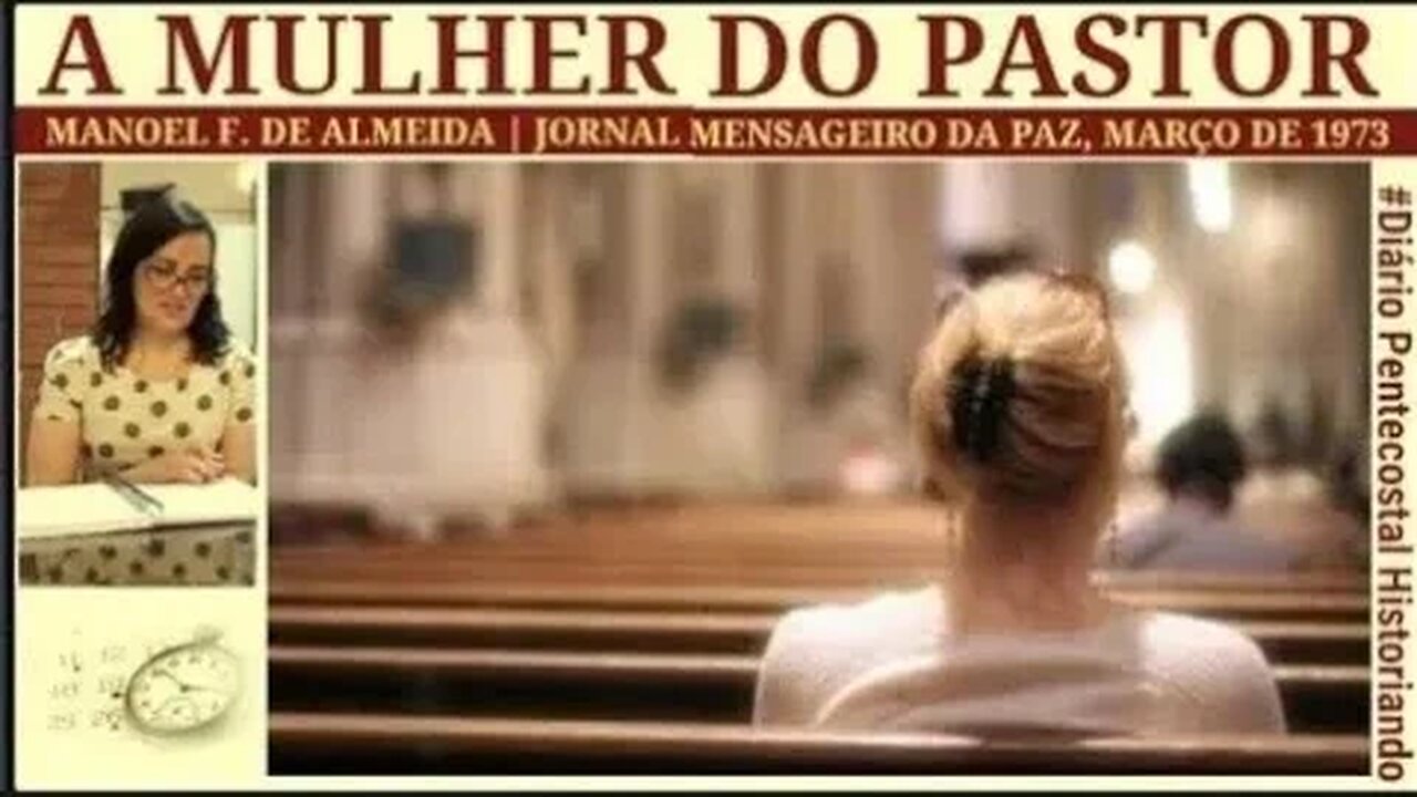 A MULHER DO PASTOR EM 1973 | MANOEL F. ALMEIDA | JORNAL MENSAGEIRO DA PAZ