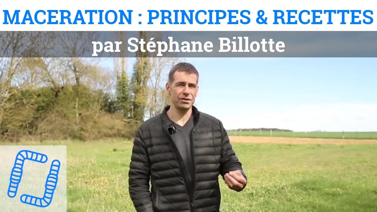 Macérations : principes & recettes, par Stéphane Billotte