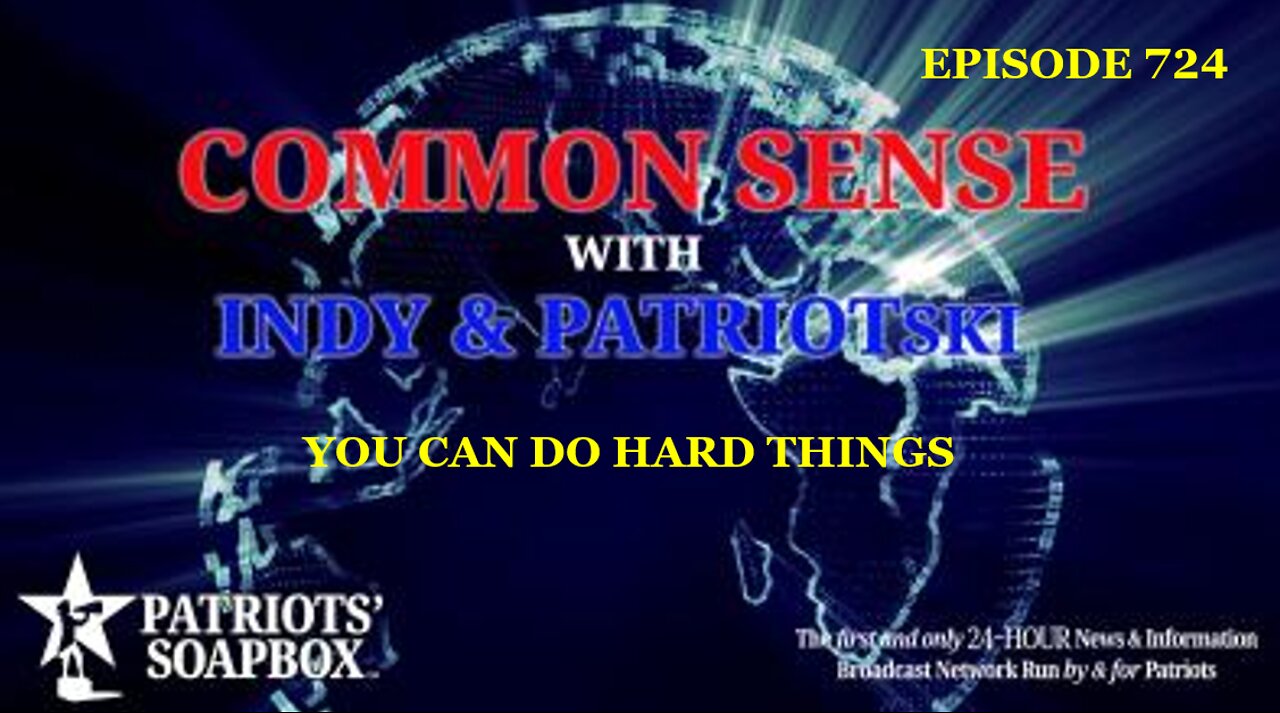 Episode 724 – You Can Do Hard Things