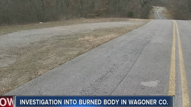 Wagoner County Burned Body Investigation Continues