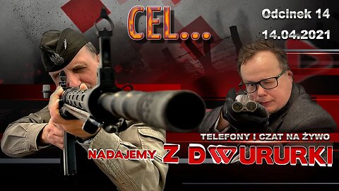 z Dwururki 14. CEL... - Olszański, Osadowski NPTV (14.04.2021)