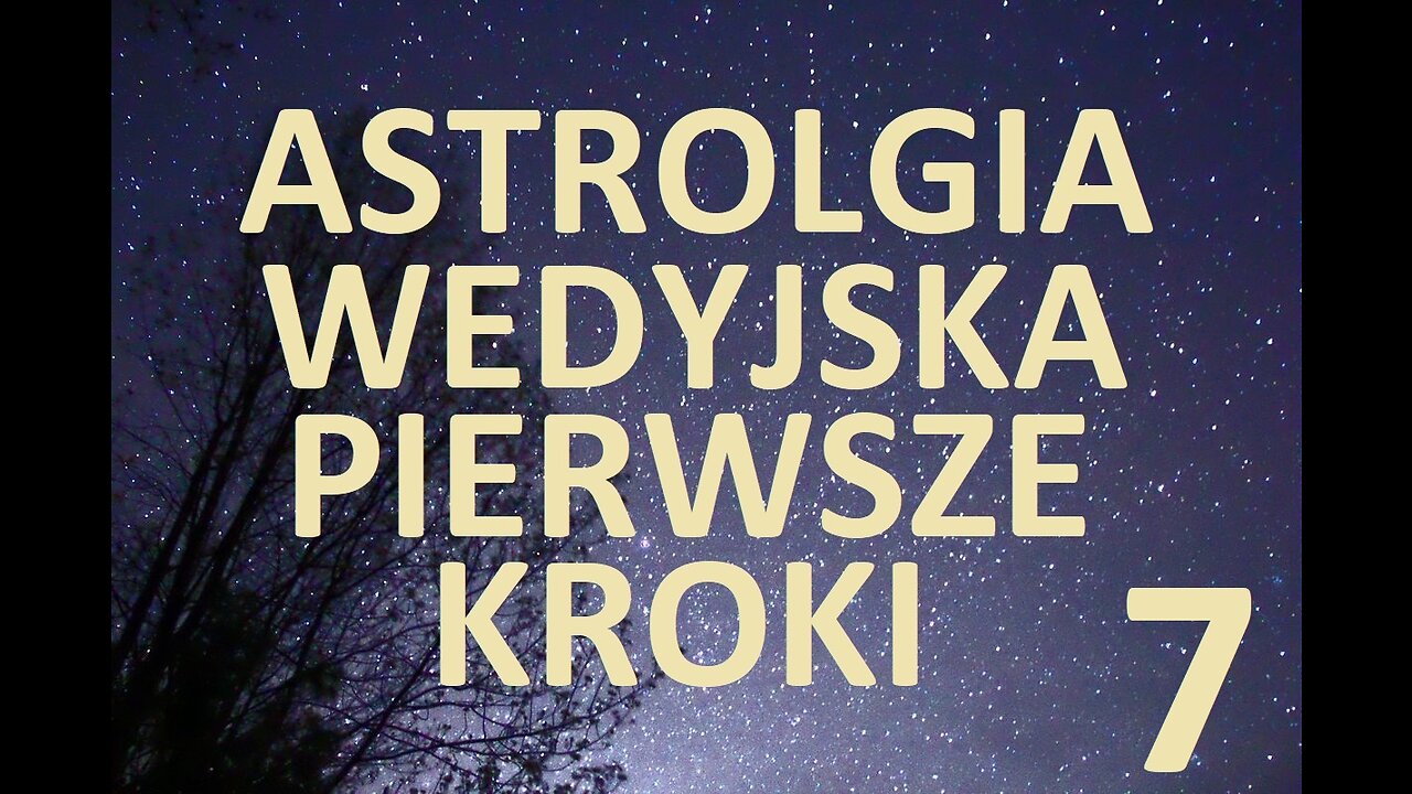 ASTROLOGIA WEDYJSKA - PIERWSZE KROKI #7