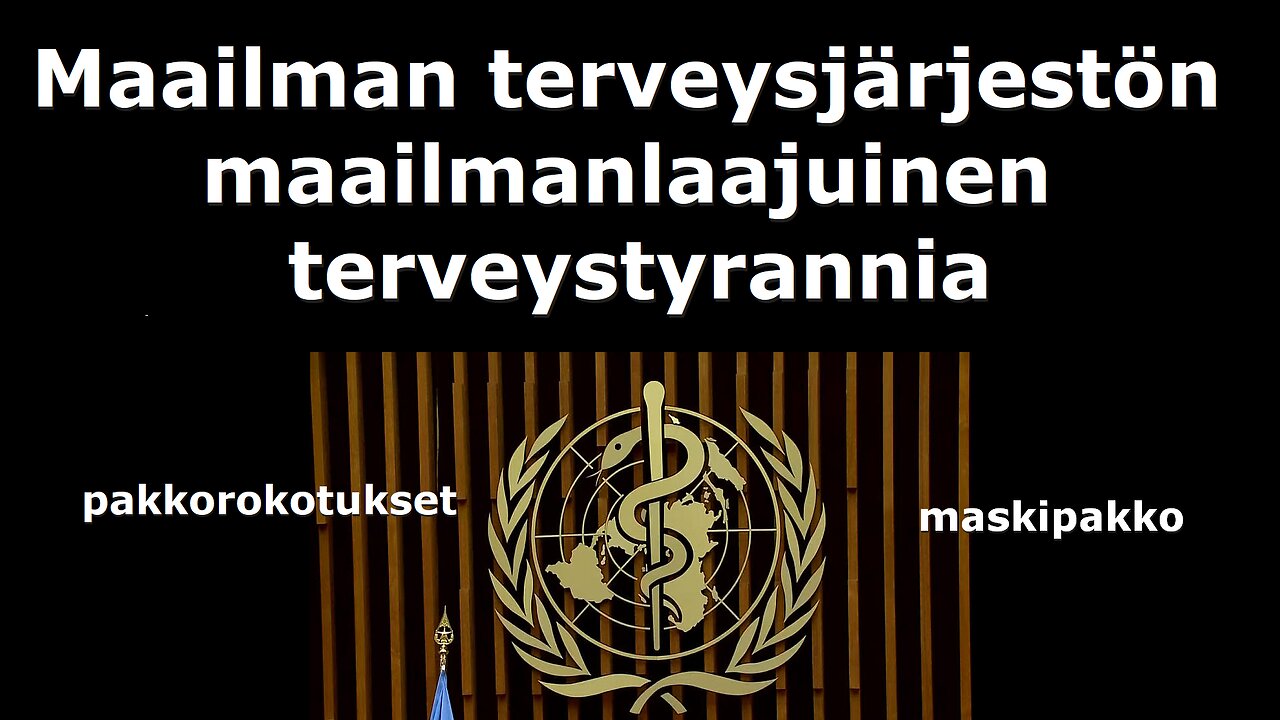 Maailman terveysjärjestön maailmanlaajuinen terveystyrannia