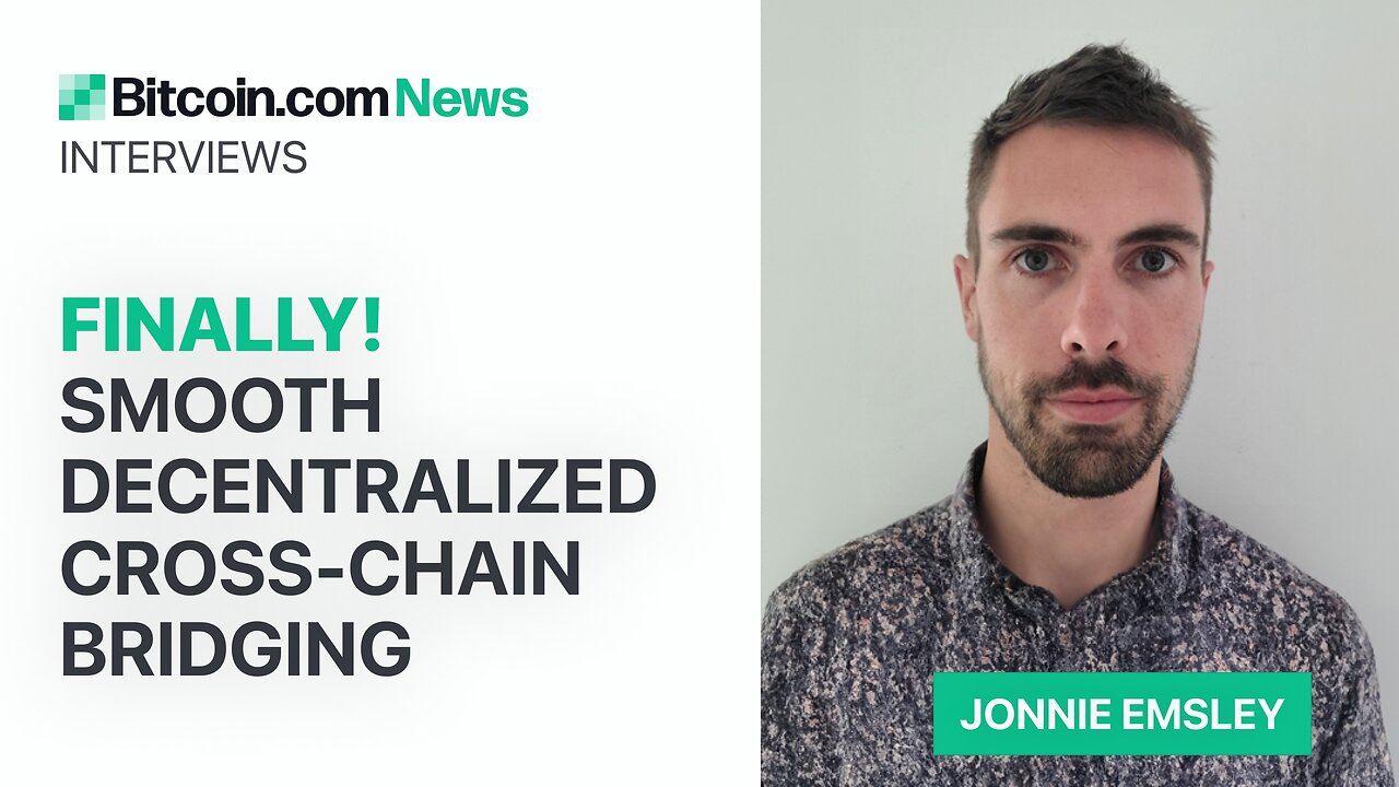 Finally! Smooth Decentralized Cross-Chain Bridging: Bitcoin.com News Interviews