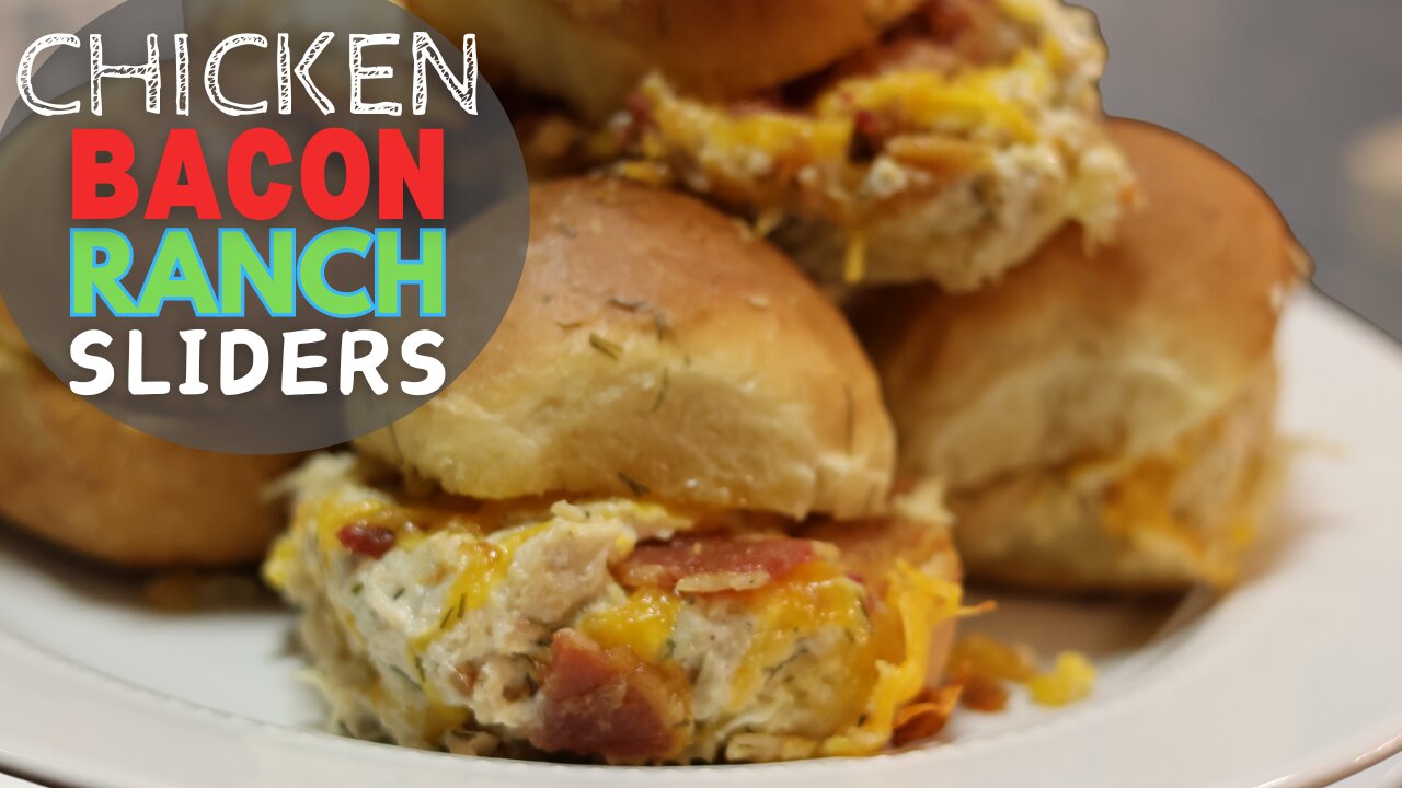 Chicken Bacon Ranch Sliders