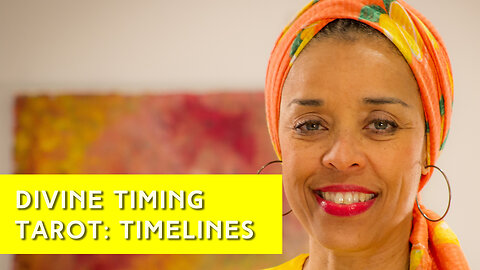 Divine Timing Tarot: Past, Present and Future Timelines | IN YOUR ELEMENT TV