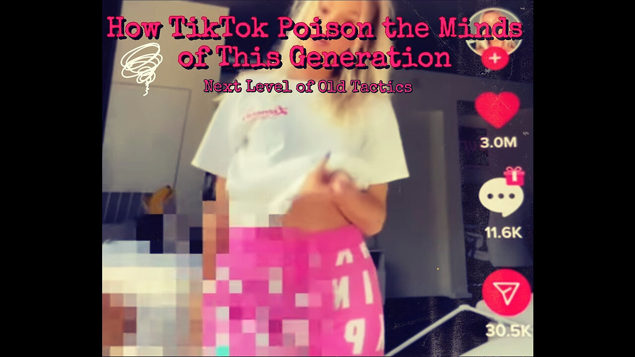 How TikTok Poisons the Minds of This Generation