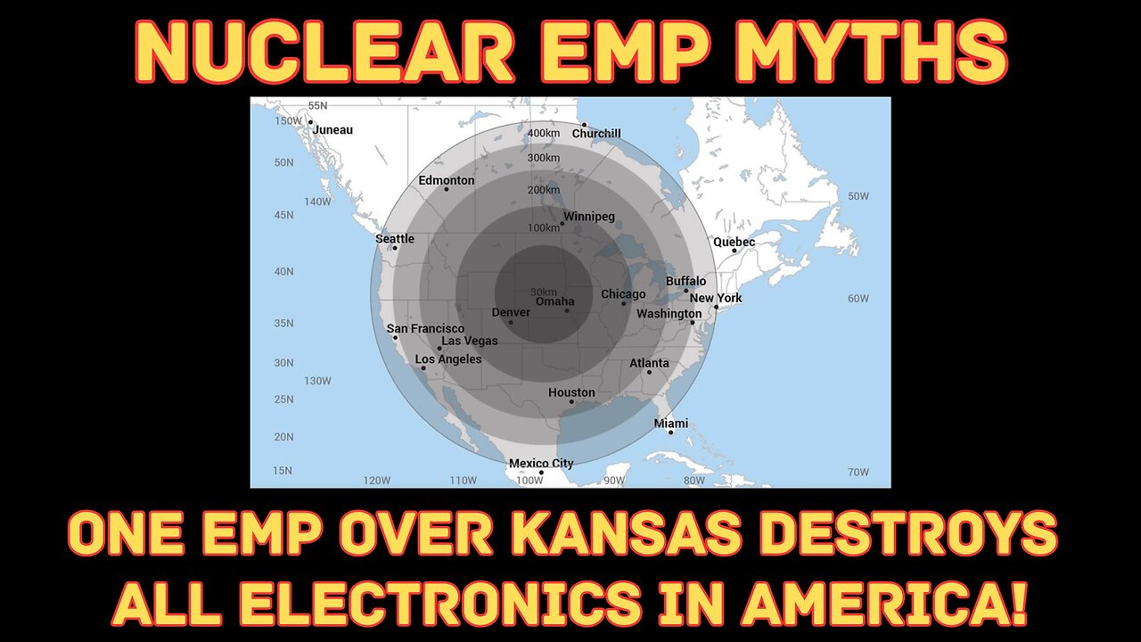 Nuclear EMP Myths: One EMP Over Kansas