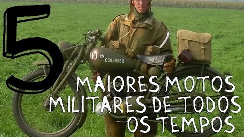 As 5 maiores MOTOCICLETAS MILITARES de todos os tempos