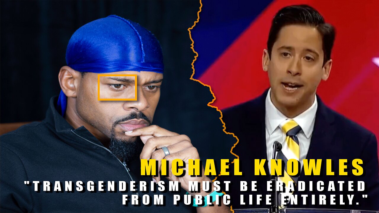 Michael Knowles Thinks Transgenrism Needs To Be Eradicated From Public Life.