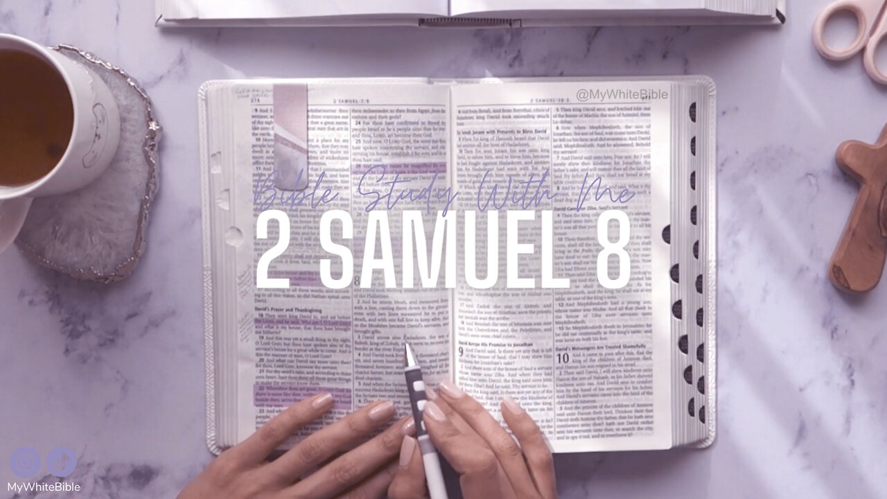 Bible Study Lessons | Bible Study 2 Samuel Chapter 8 | Study the Bible With Me