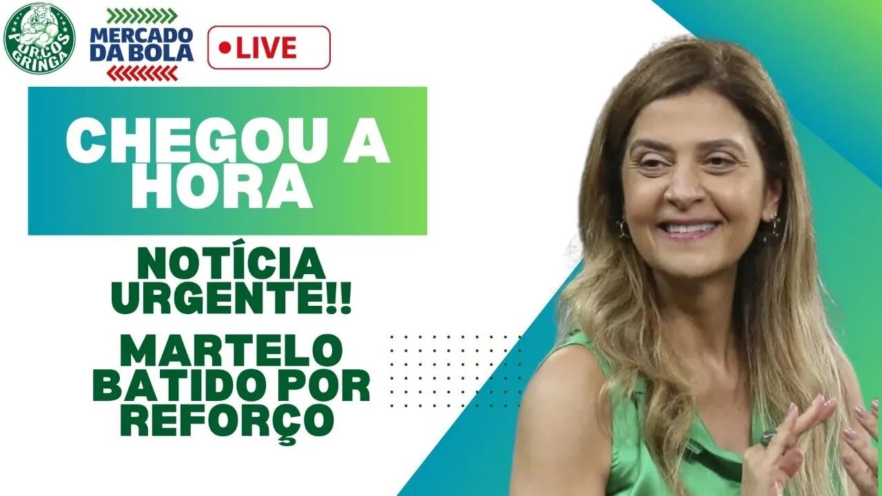 DE ÚLTIMA HORA!!! | PALMEIRAS TOMA ATITUDE DIANTE DO MERCADO DA BOLA | LEILA EM VIAGEM PARA....