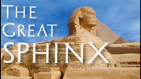 The Great Sphinx of Giza