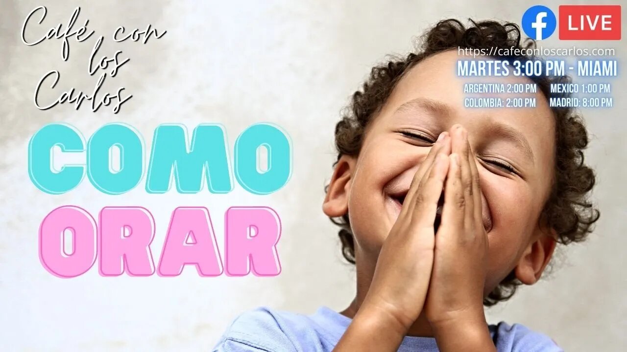 ¿Como Orar?
