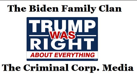 🇺🇸 TRUMP WAS RIGHT ABOUT EVERYTHING 🇺🇸 The criminal Biden Clan & the criminal corporate Media !