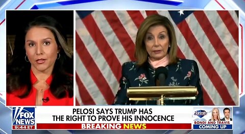 Tulsi Gabbard Rips Pelosi's Ignorance Of The Law