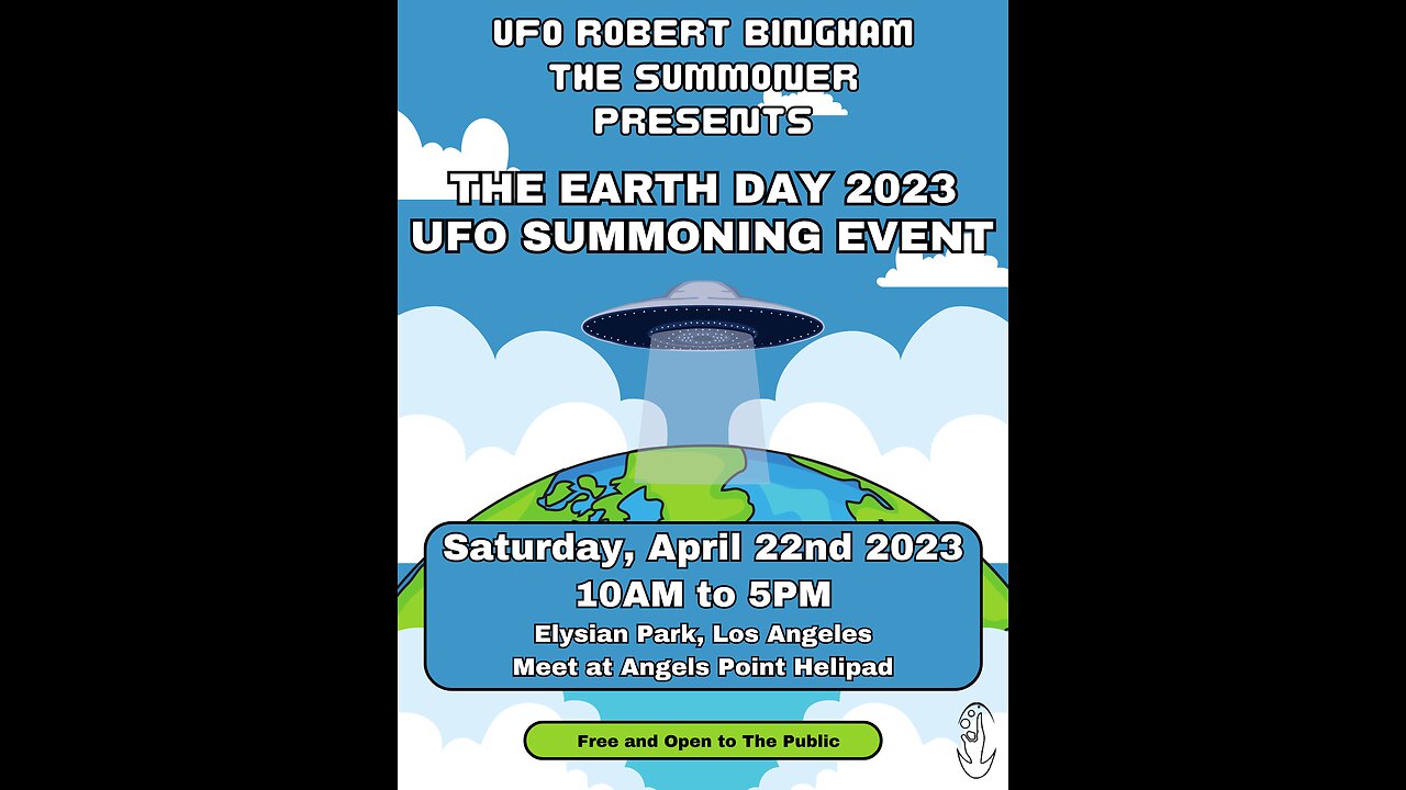 UFO Robert Bingham, The Summoner | Earth Day 2023 UFO Summoning Event 🌎🛸