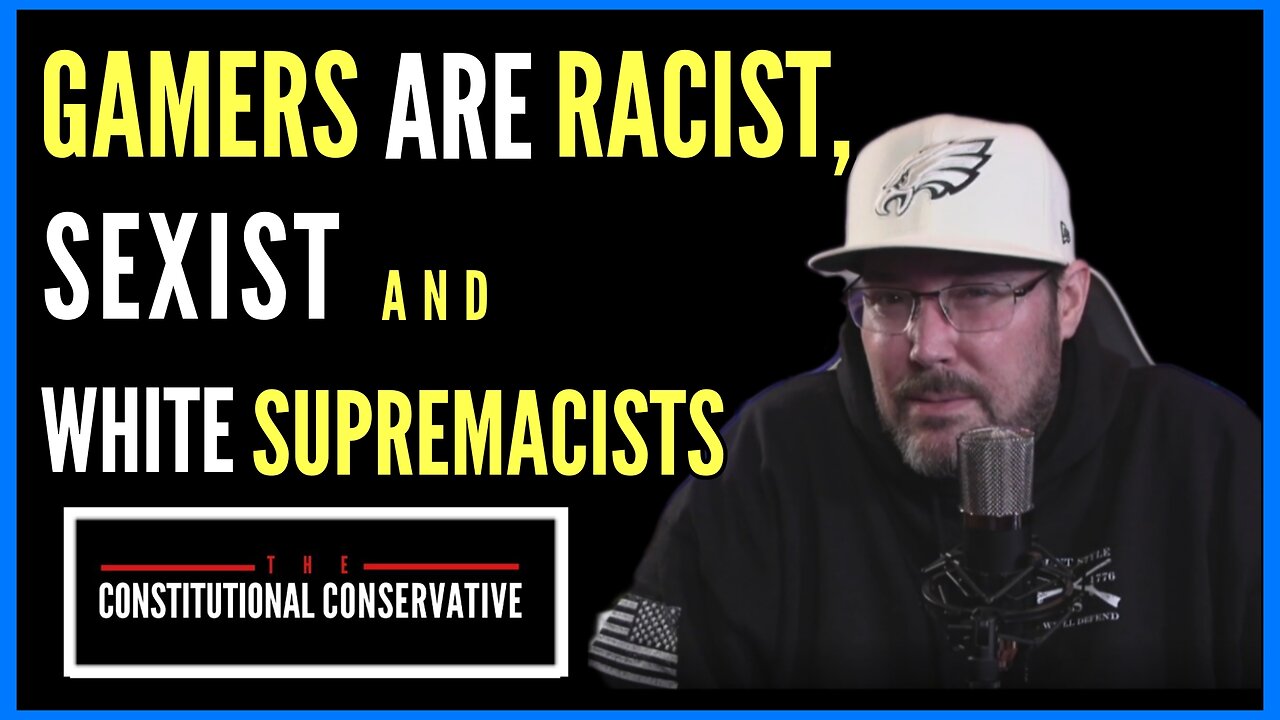 Gamers Are Racist, Sexist & White Supremacists