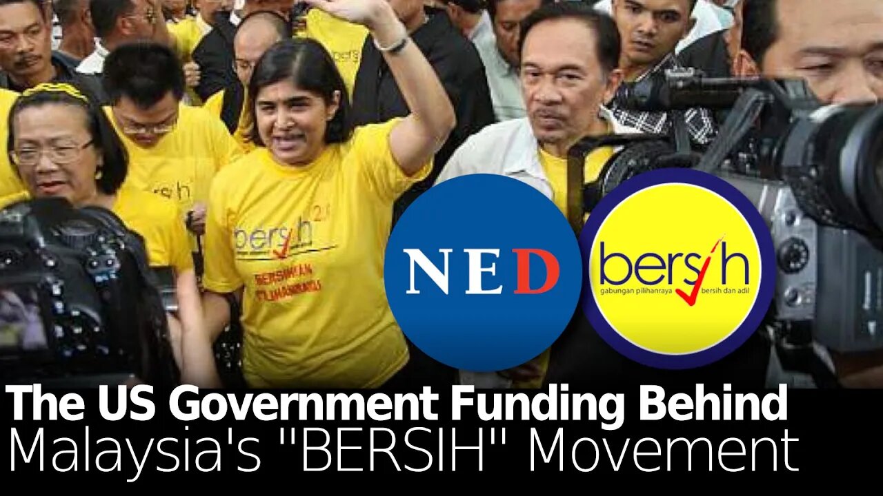 The US Money Behind Malaysia's 'BERSIH' Street Front