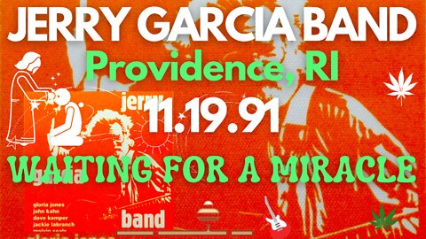 WAITING FOR A MIRACLE | JERRY GARCIA BAND LIVE 11.19.91