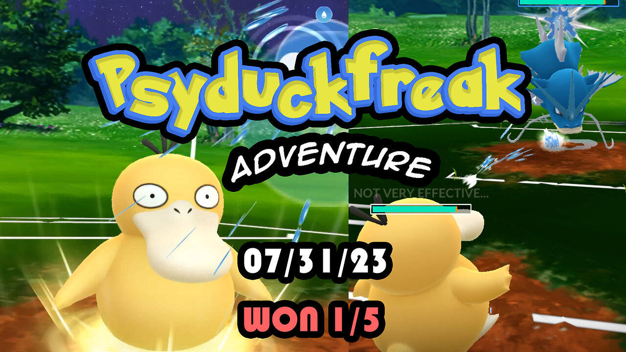 Psyduckfreak PVP Pokemon Go battle 07/31/23