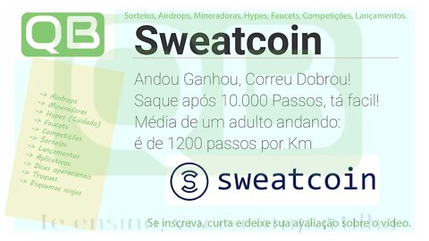 Aplicativo - Sweatcoin - Ganhe caminhando - Corre pro Dobro