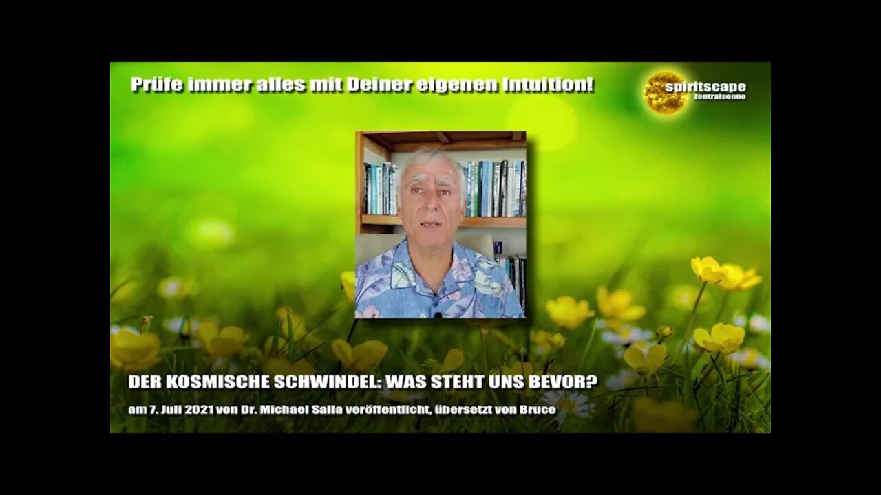 DER KOSMISCHE SCHWINDEL - WAS STEHT UNS BEVOR?