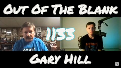 Out Of The Blank #1133 - Gary Hill