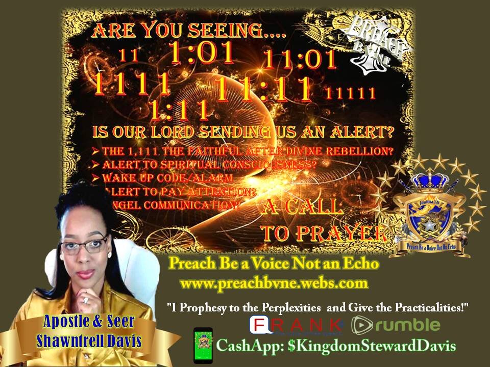 ALERT! Are you Seeing 111, 11 in Repeated Sequence? A Call to Prayer! Seek the Father