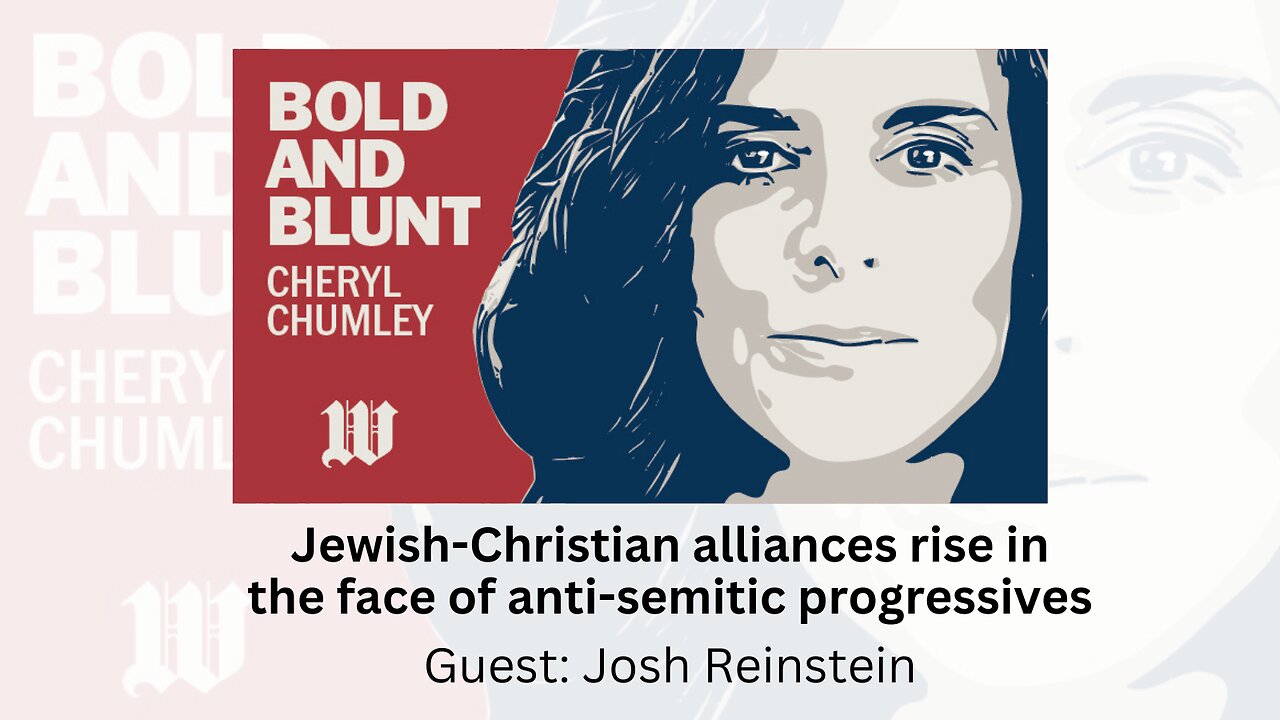 Jewish-Christian alliances rise in the face of anti-semitic progressives