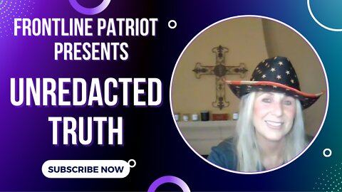 FRONTLINE PATRIOT: UNREDACTED TRUTH