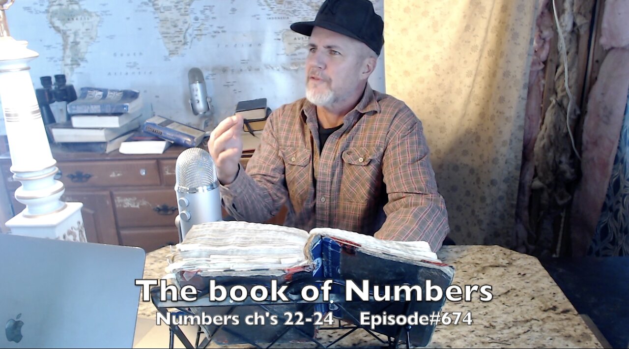 Numbers ch's 22-24 ' What did Balaam do? Answered in this video. ' Episode#674